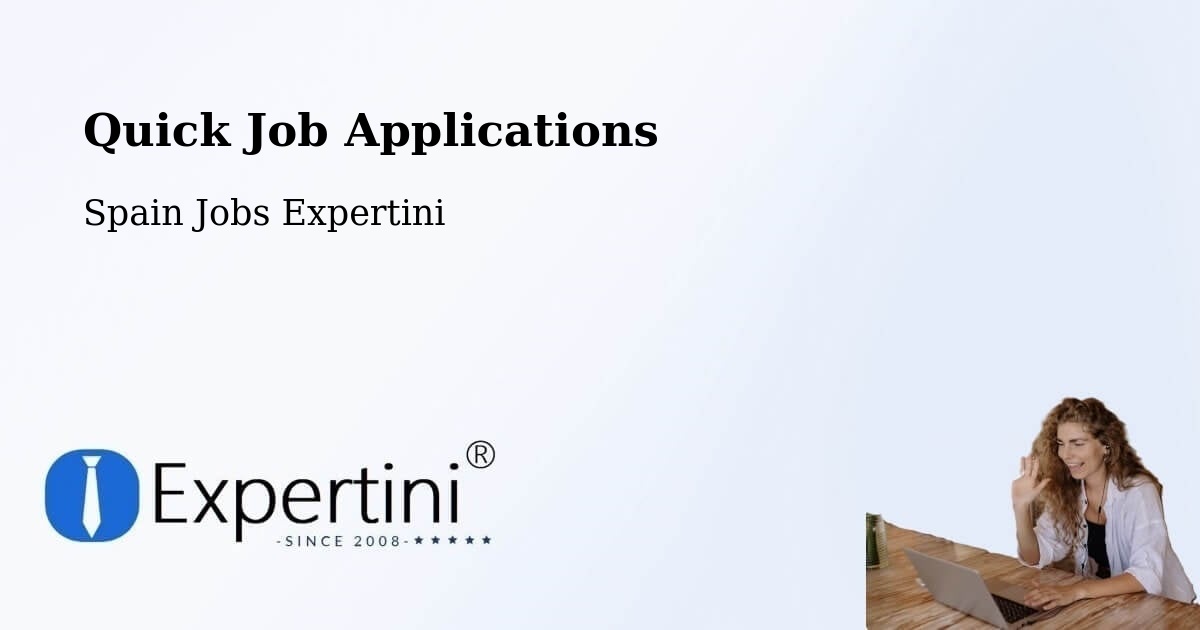 Quick Job Applications - Spain Jobs Expertini